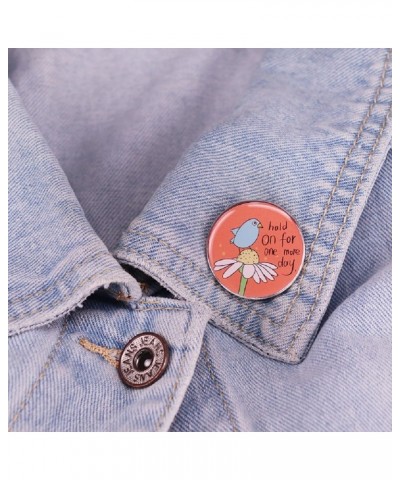 Hold On for One More Day Enamel Pins for Backpacks Cute Lapel Funny Brooch Gift $5.49 Brooches & Pins